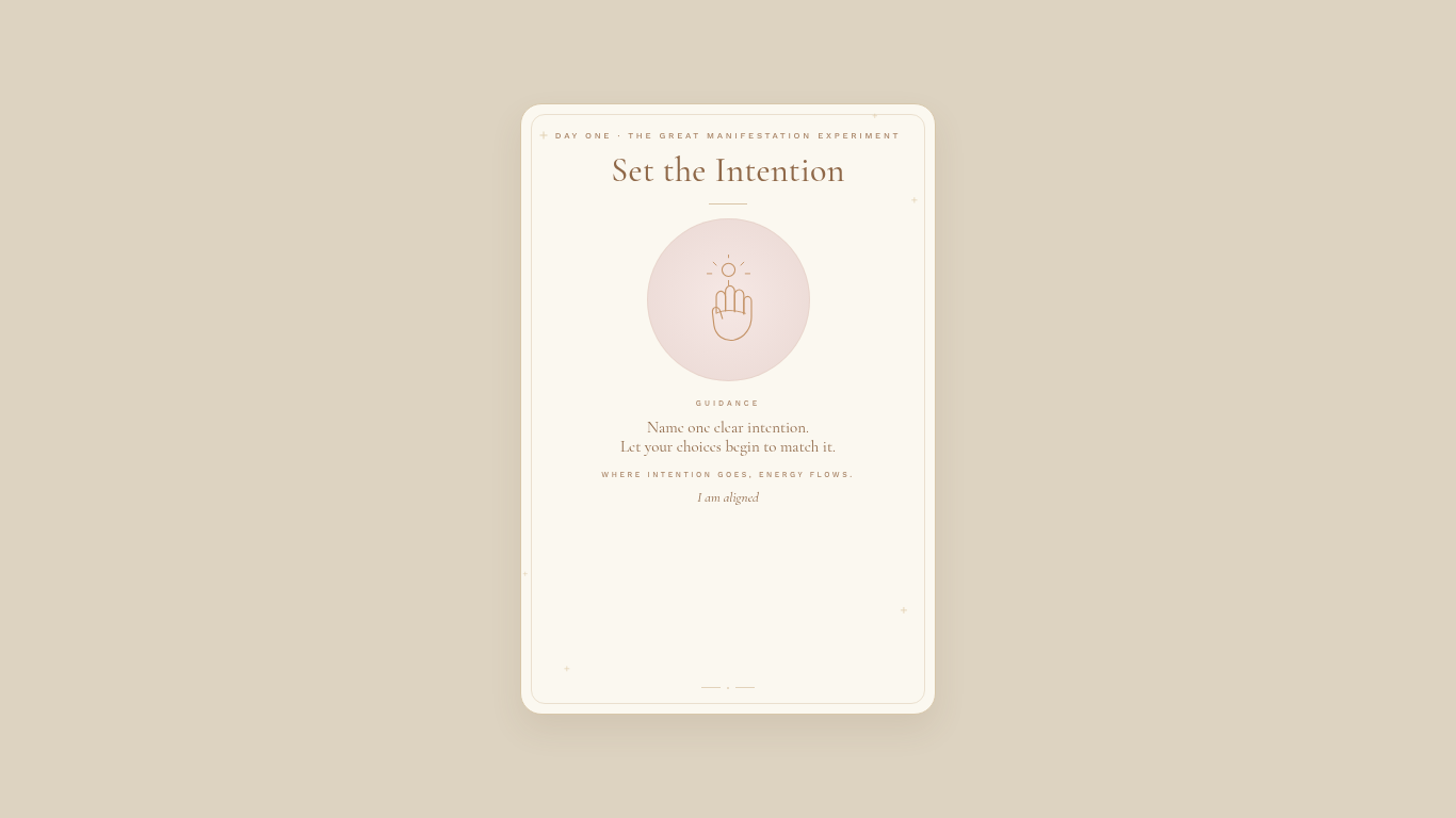 Day 1 — Set the Intention