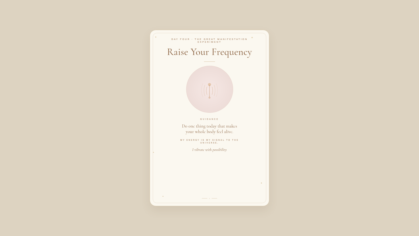 Day 4 — Raise Your Frequency