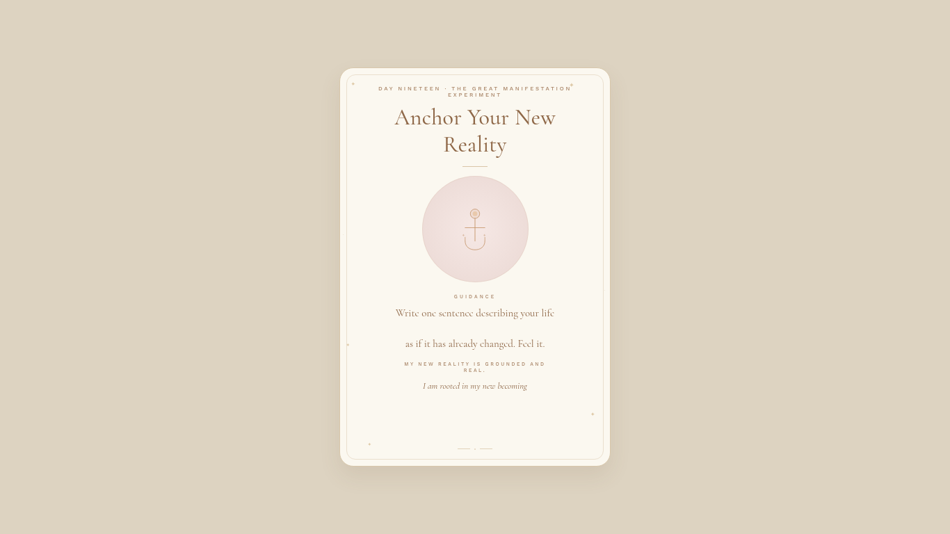 Day 19 — Anchor Your New Reality